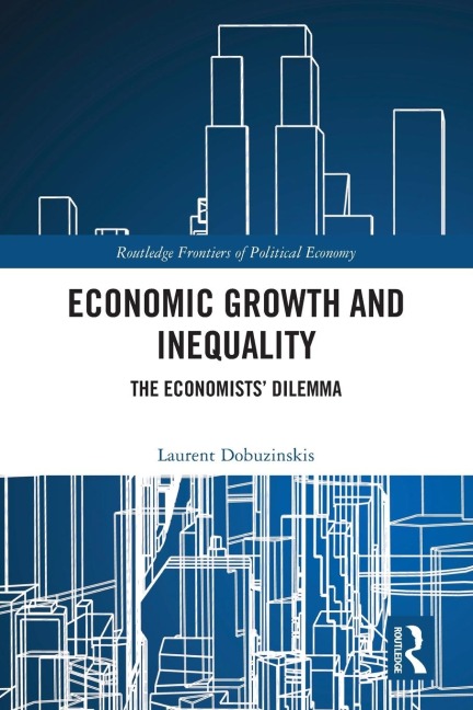 Economic Growth and Inequality: The Economists' Dilemma