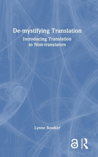 De-mystifying Translation: Introducing Translation to Non-translators