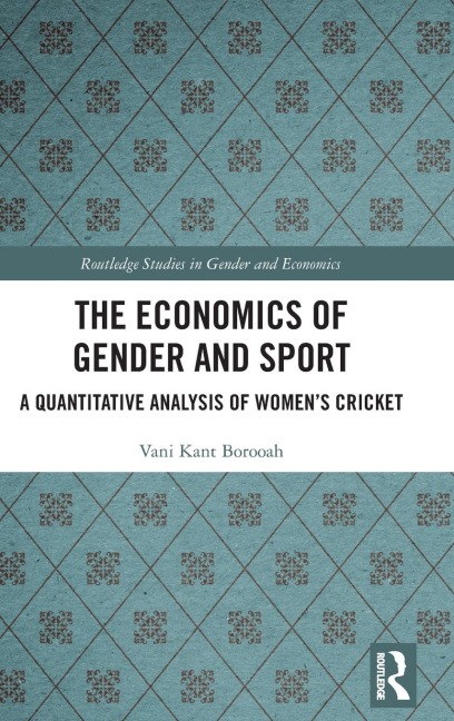 The Economics of Gender and Sport: A Quantitative Analysis of Women's Cricket