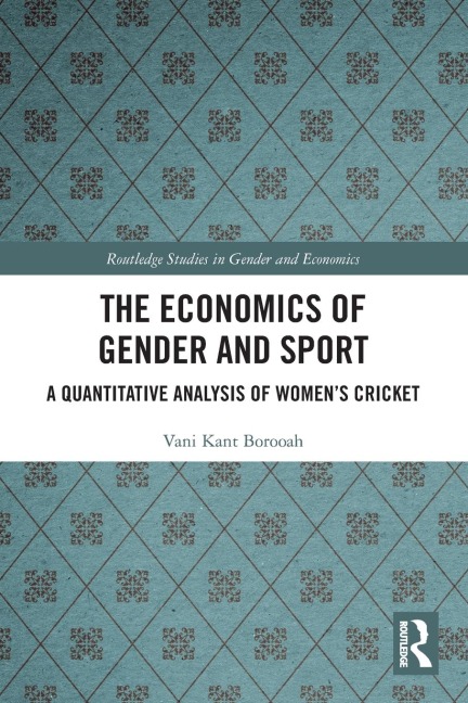 The Economics of Gender and Sport: A Quantitative Analysis of Women's Cricket