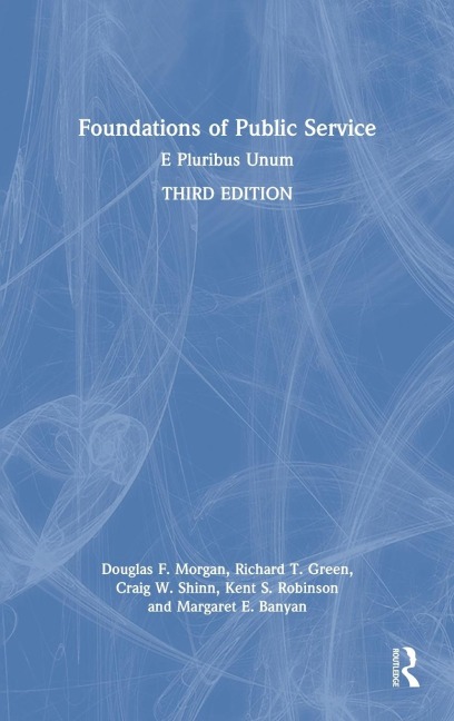 Foundations of Public Service: E Pluribus Unum