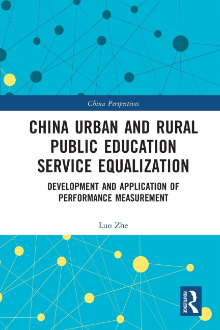 China Urban and Rural Public Education Service Equalization: Development and Application of Performance Measurement