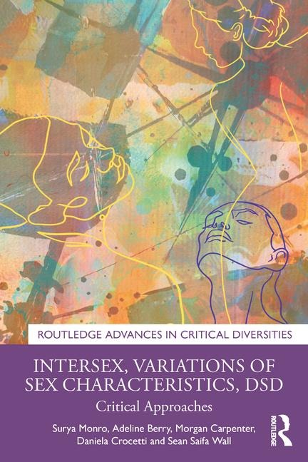 Intersex, Variations of Sex Characteristics, DSD Critical Approaches