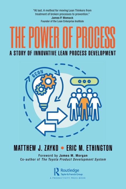 The Power of Process: A Story of Innovative Lean Process Development