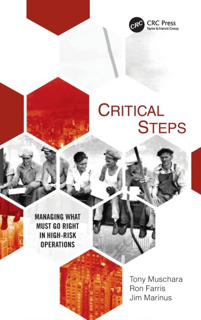 Critical Steps: Managing What Must Go Right in High-Risk Operations