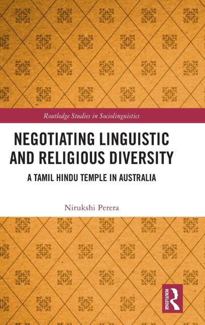Negotiating Linguistic and Religious Diversity: A Tamil Hindu Temple in Australia