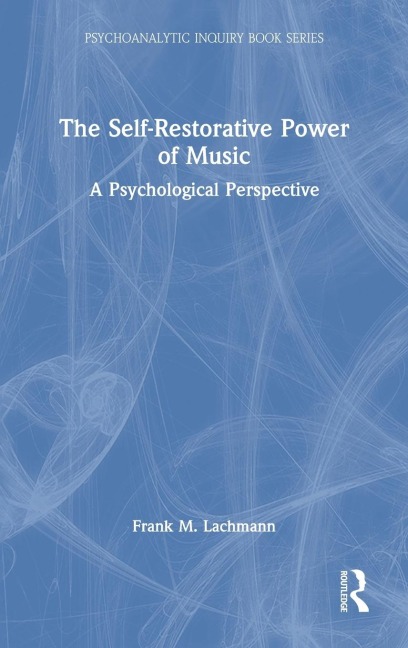 The Self-Restorative Power of Music: A Psychological Perspective