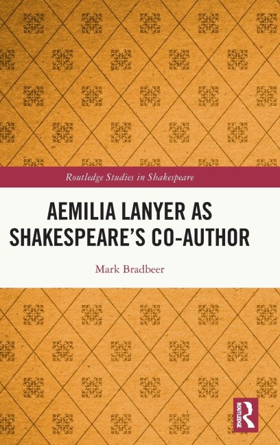Aemilia Lanyer as Shakespeares Co-Author