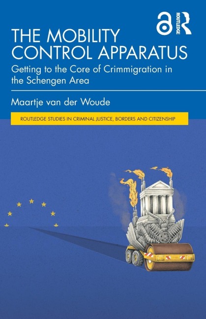 The Mobility Control Apparatus: Getting to the Core of Crimmigration in the Schengen Area