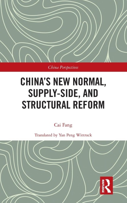 China's New Normal, Supply-side, and Structural Reform