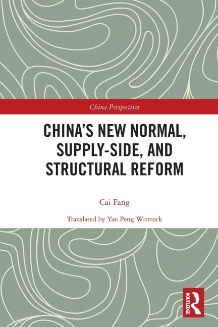 Chinas New Normal, Supply-side, and Structural Reform