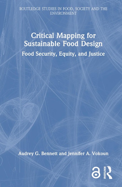 Critical Mapping for Sustainable Food Design: Food Security, Equity, and Justice