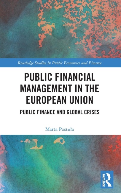 Public Financial Management in the European Union: Public Finance and Global Crises