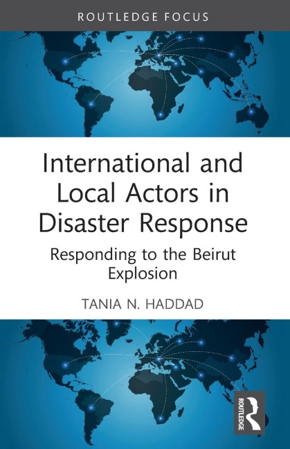International and Local Actors in Disaster Response: Responding to the Beirut Explosion