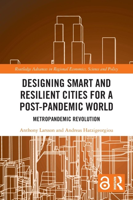 Designing Smart and Resilient Cities for a Post-Pandemic World: Metropandemic Revolution