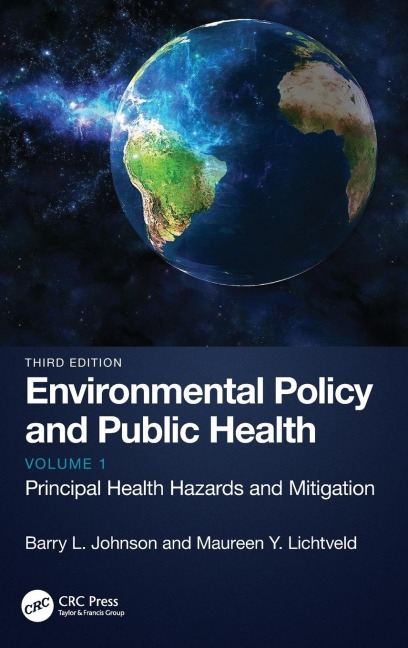 Environmental Policy and Public Health: Principal Health Hazards and Mitigation, Volume 1