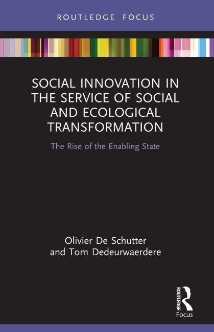 Social Innovation in the Service of Social and Ecological Transformation: The Rise of the Enabling State