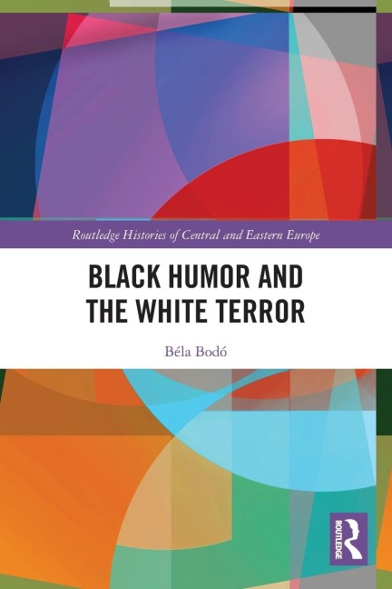 Black Humor and the White Terror