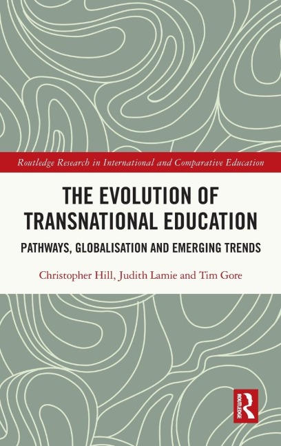 The Evolution of Transnational Education: Pathways, Globalisation and Emerging Trends