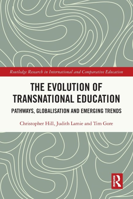The Evolution of Transnational Education: Pathways, Globalisation and Emerging Trends