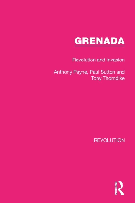 Grenada: Revolution and Invasion