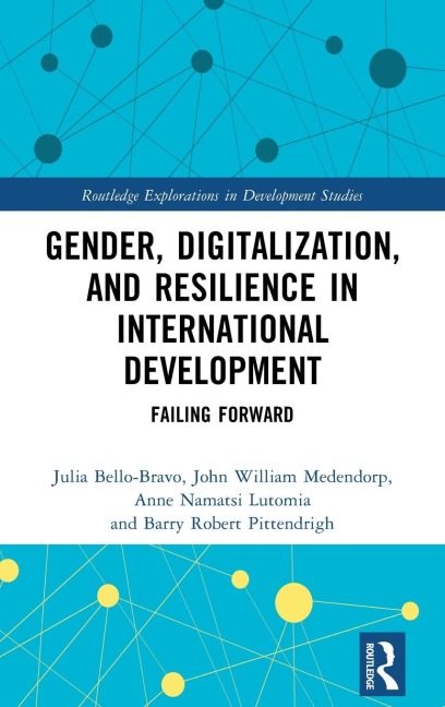 Gender, Digitalization, and Resilience in International Development: Failing Forward
