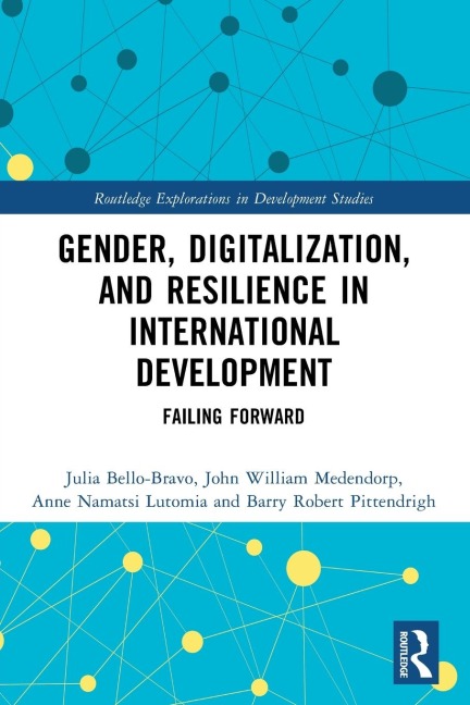 Gender, Digitalization, and Resilience in International Development: Failing Forward