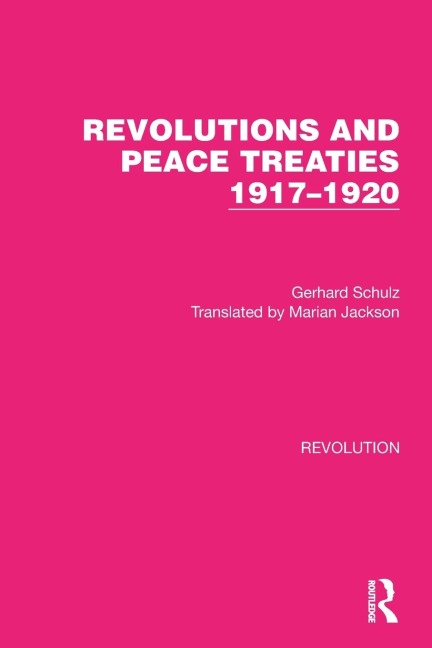 Revolutions and Peace Treaties 1917-1920