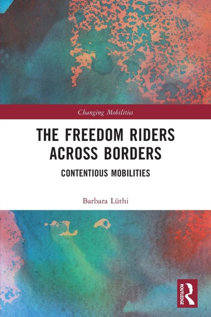 The Freedom Riders Across Borders: Contentious Mobilities