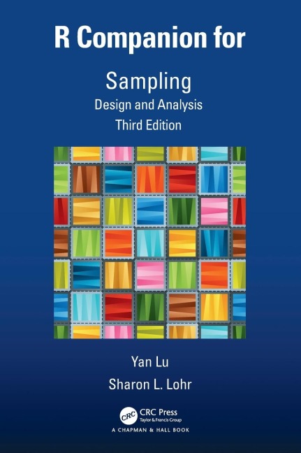 R Companion for Sampling: Design and Analysis, Third Edition
