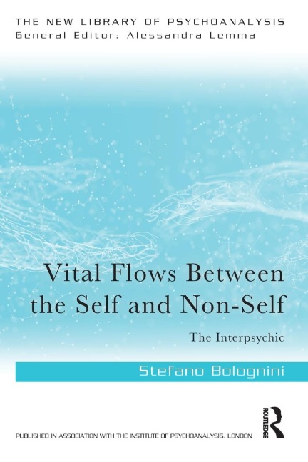 Vital Flows Between the Self and Non-Self: The Interpsychic