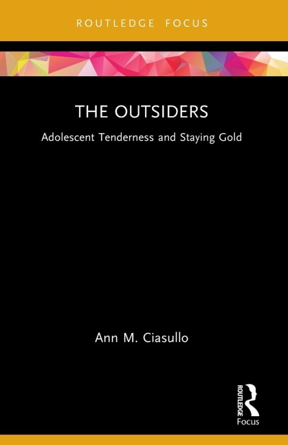 The Outsiders: Adolescent Tenderness and Staying Gold
