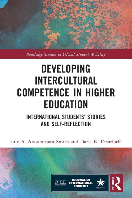 Developing Intercultural Competence in Higher Education: International Students Stories and Self-Reflection
