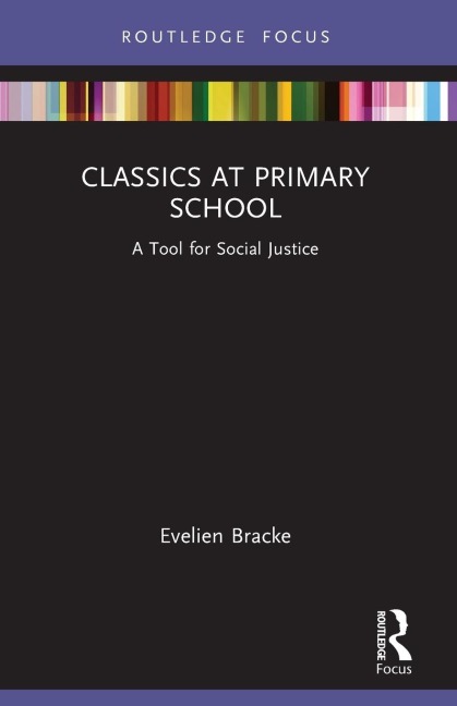 Classics at Primary School: A Tool for Social Justice