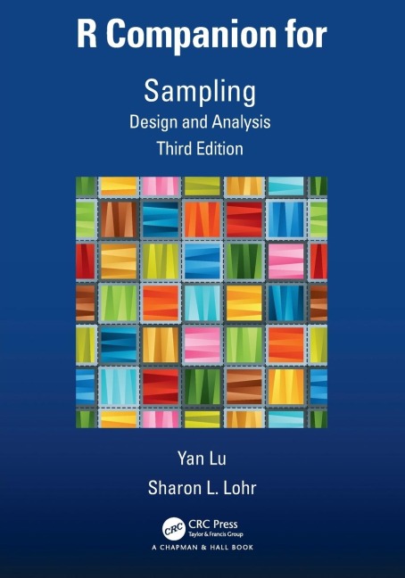 R Companion for Sampling: Design and Analysis, Third Edition