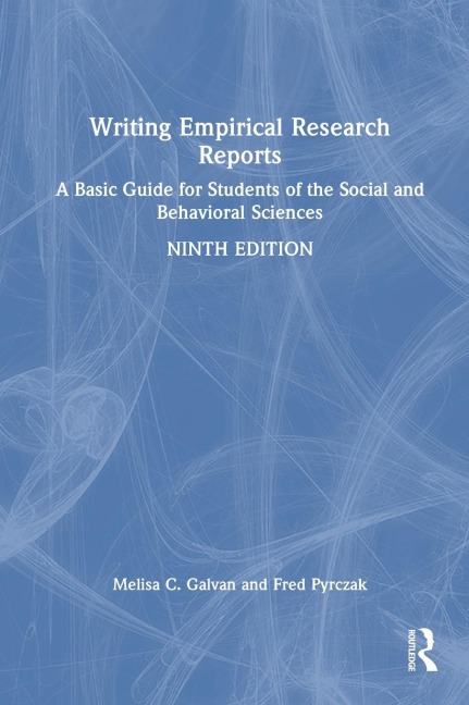 Writing Empirical Research Reports: A Basic Guide for Students of the Social and Behavioral Sciences