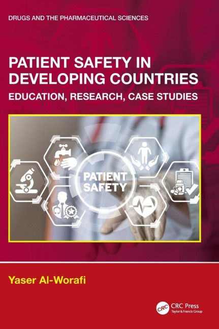 Patient Safety in Developing Countries: Education, Research, Case Studies