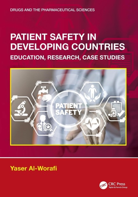 Patient Safety in Developing Countries: Education, Research, Case Studies