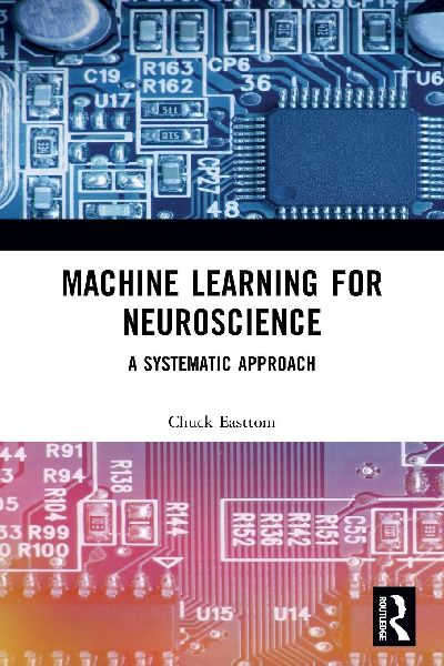 Machine Learning for Neuroscience: A Systematic Approach