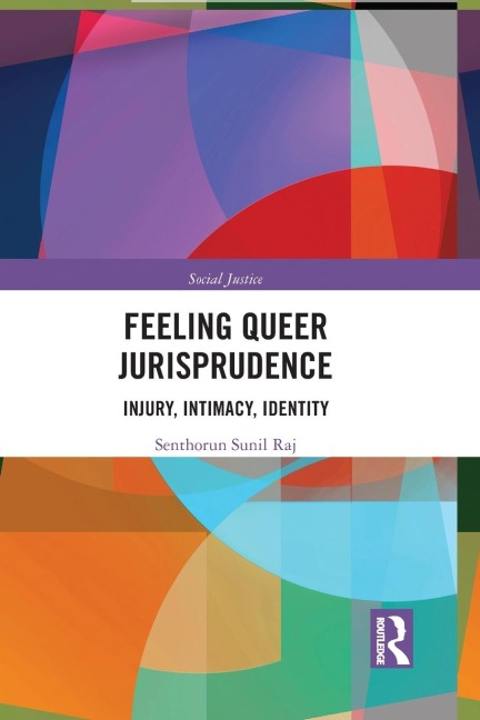 Feeling Queer Jurisprudence: Injury, Intimacy, Identity