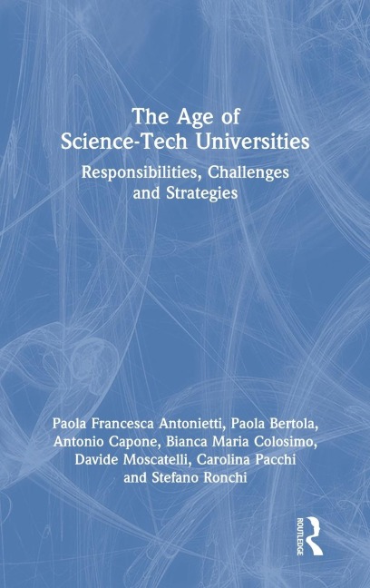 The Age of Science-Tech Universities: Responsibilities, Challenges and Strategies