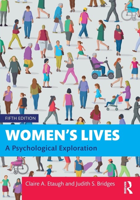 Womens Lives: A Psychological Exploration