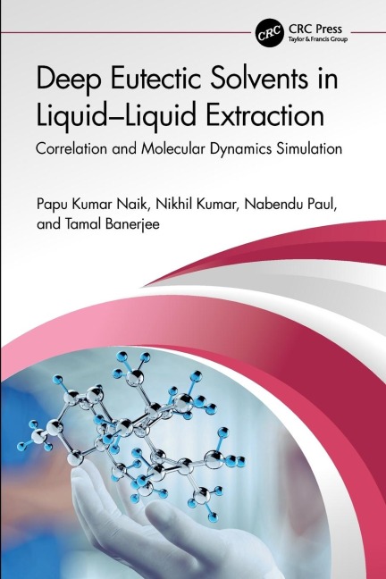 Deep Eutectic Solvents in Liquid-Liquid Extraction: Correlation and Molecular Dynamics Simulation