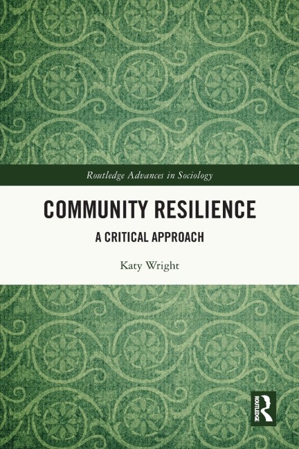 Community Resilience: A Critical Approach