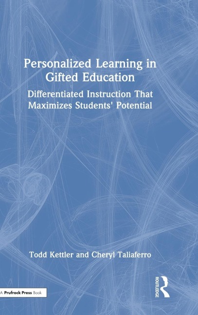 Personalized Learning in Gifted Education: Differentiated Instruction That Maximizes Students Potential