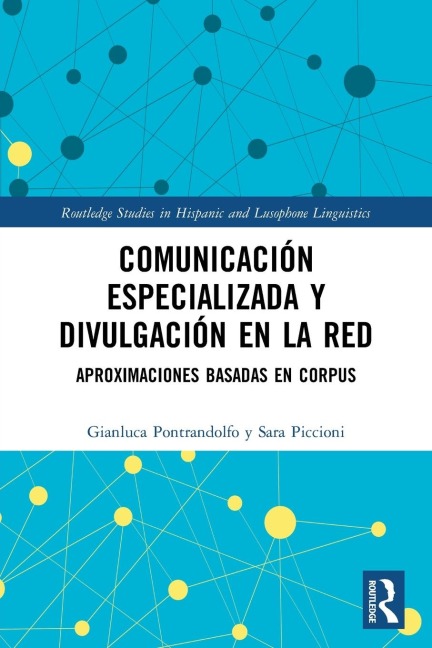 Comunicación especializada y divulgación en la red: aproximaciones basadas en corpus