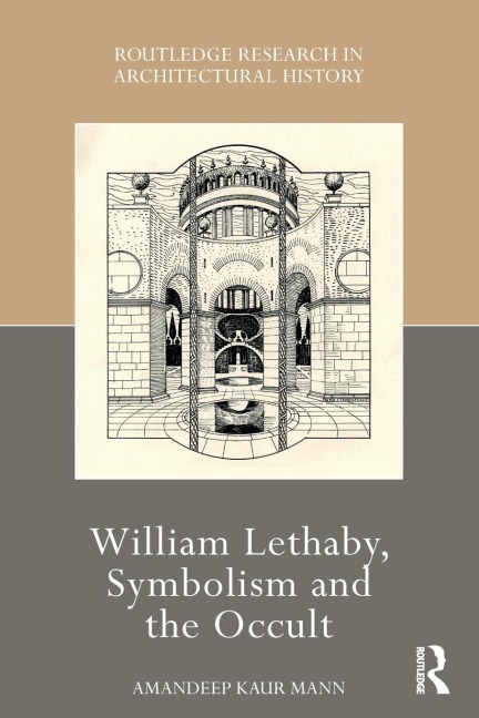 William Lethaby, Symbolism and the Occult