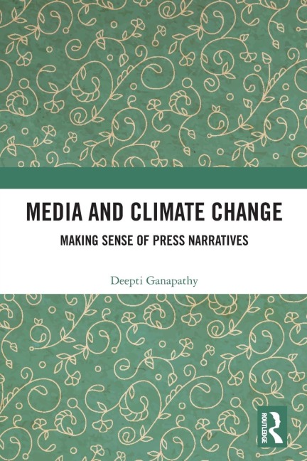 Media and Climate Change: Making Sense of Press Narratives