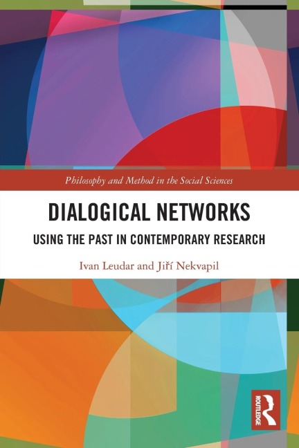 Dialogical Networks: Using the Past in Contemporary Research
