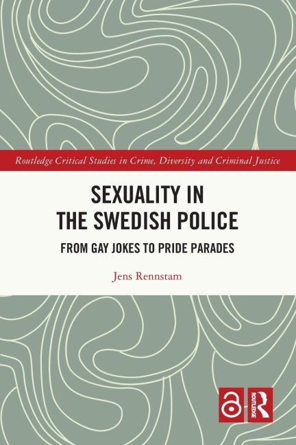 Sexuality in the Swedish Police: From Gay Jokes to Pride Parades